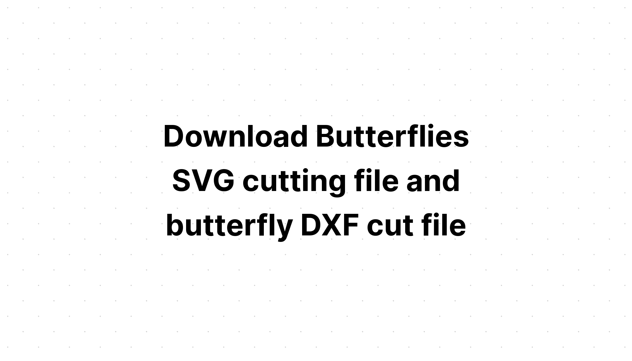 Download Cut Svg Picture - Layered SVG Cut File